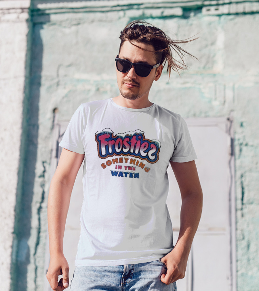 Frostiez Something In The Water T-Shirt