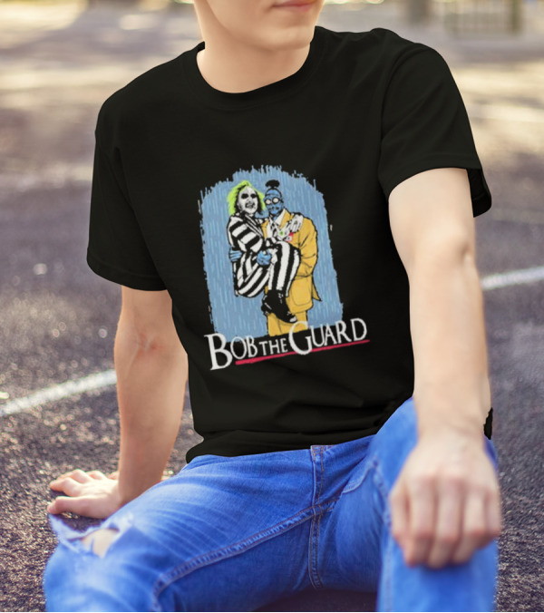 Bob The Guard Movie Beetlejuice T-Shirt