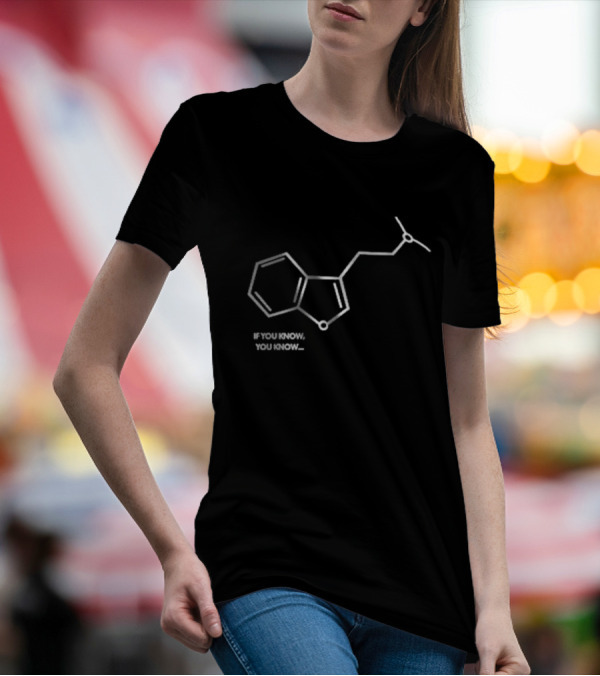 Dmtworld If You Know You Know Molecule Structure T-Shirt