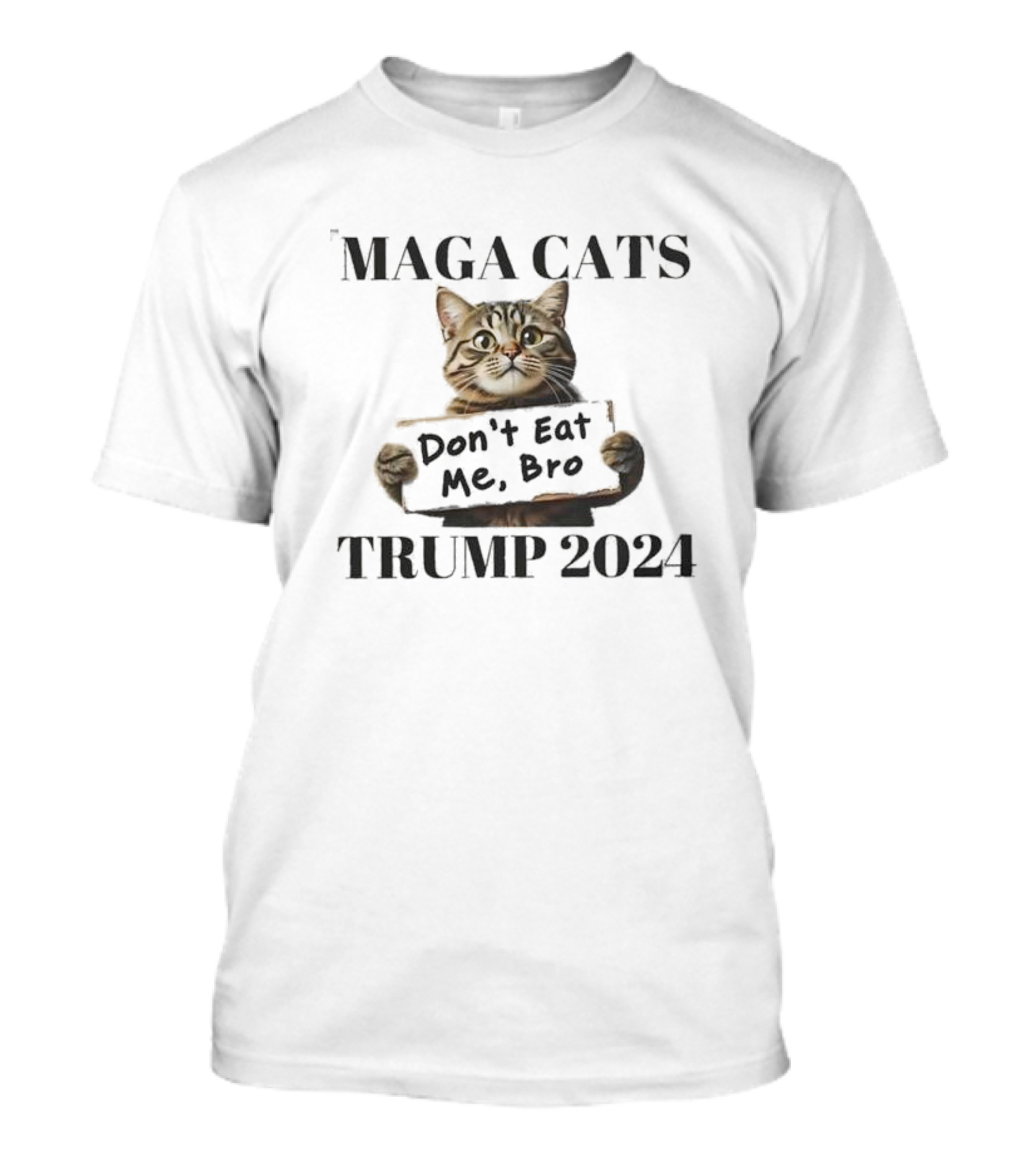 MAGA Cats Don't Eat Me Bro Trump T-Shirt