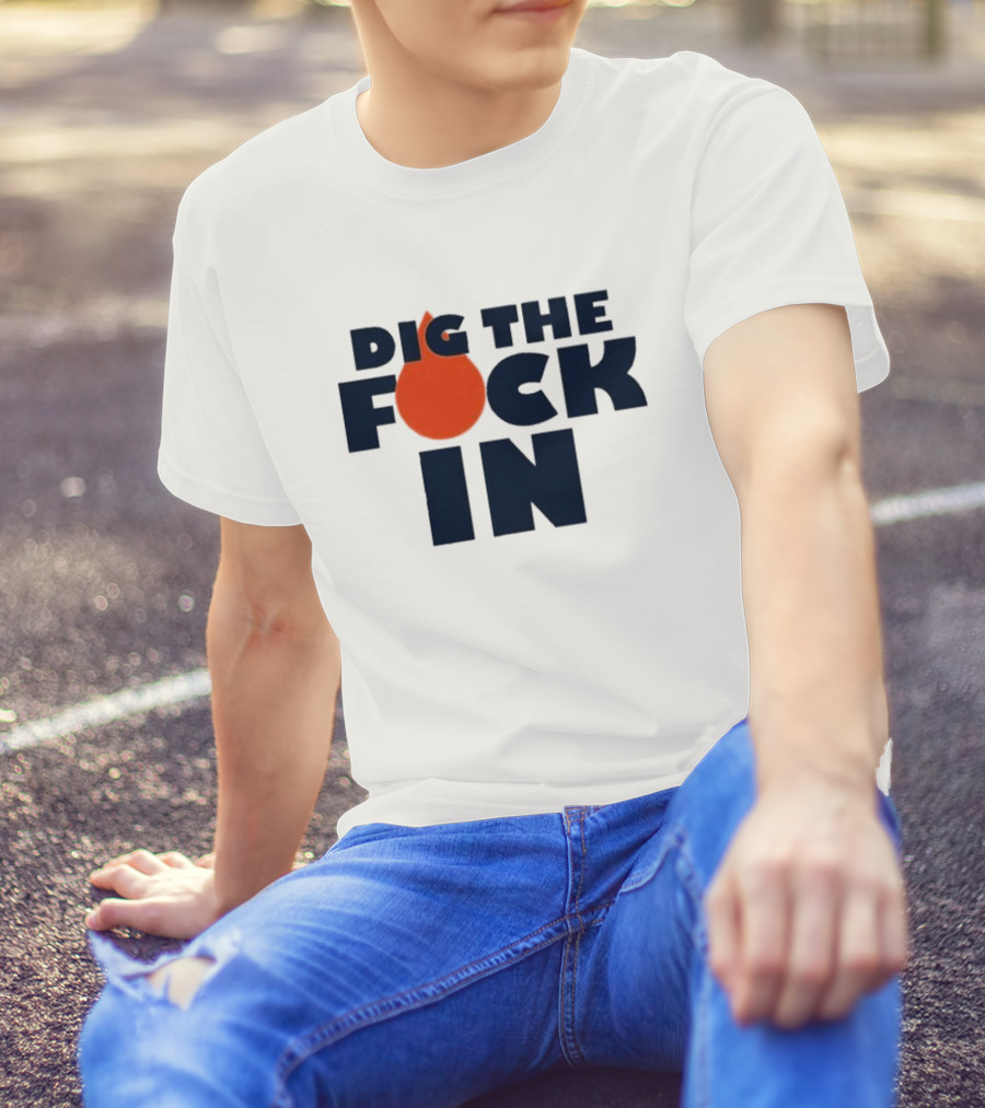 Edmonton Oilers Dig The Fck In T-Shirt