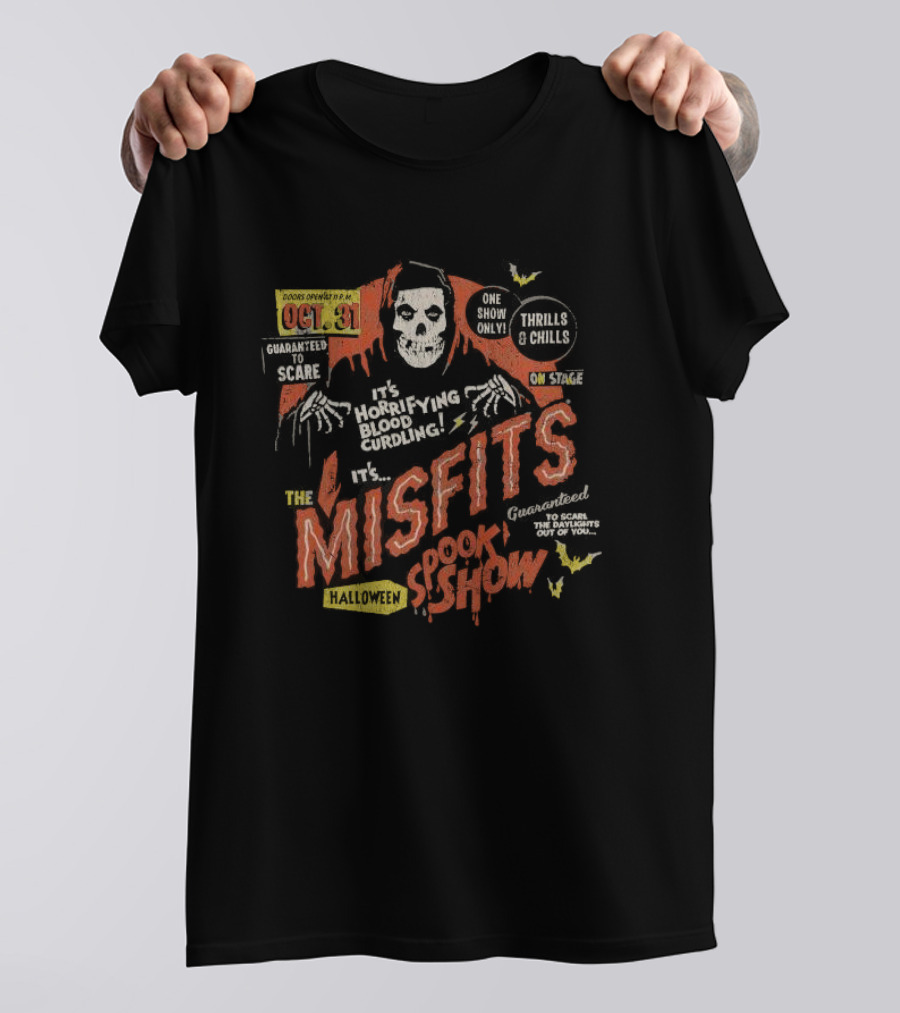 Misfits Halloween Spook Show Thrills Chills Guaranteed To Scare October 31 T-Shirt