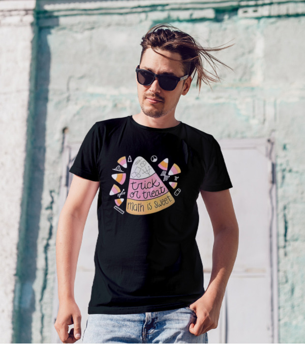 Trick Or Treat Math Is Sweet Candy Corn Geometry Equations T-Shirt
