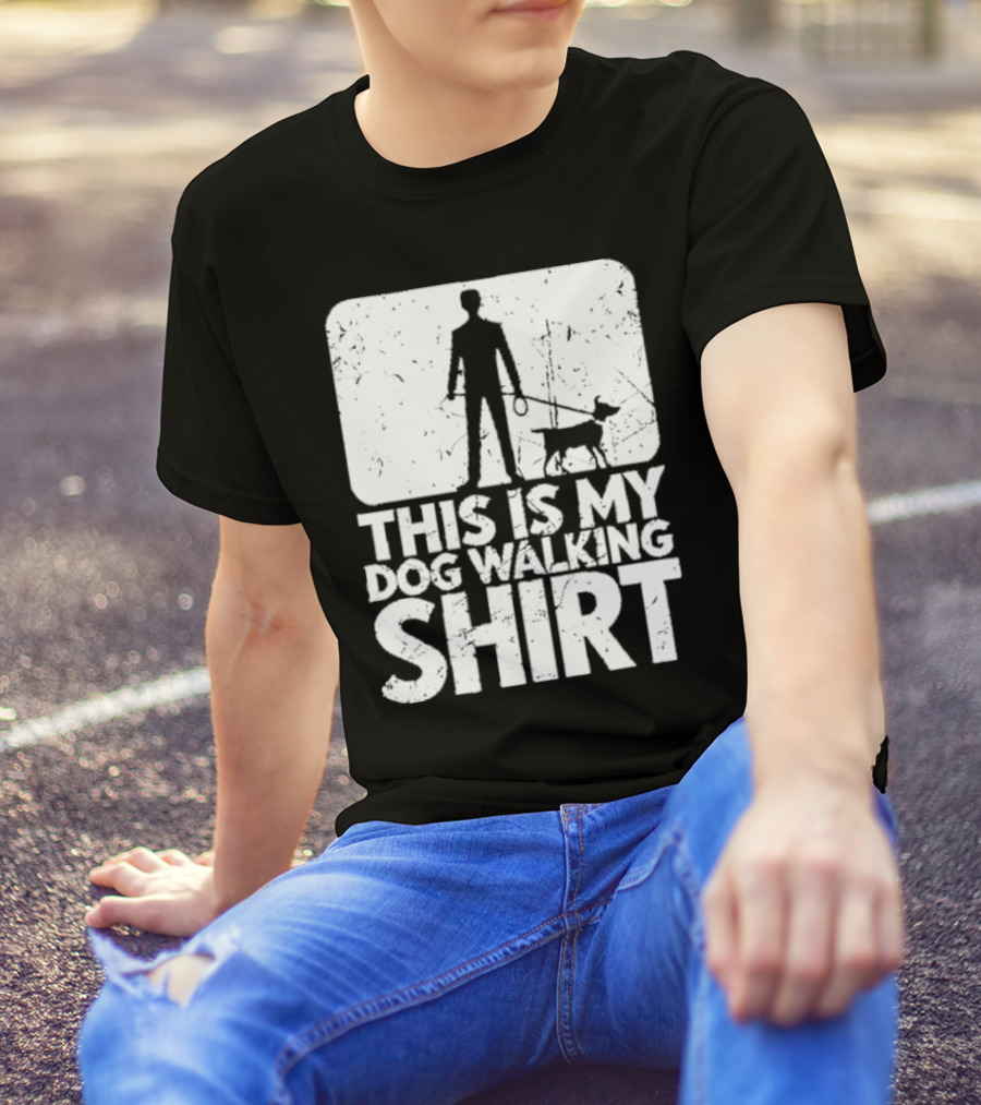 THIS IS MY DOG WALKING T-Shirt