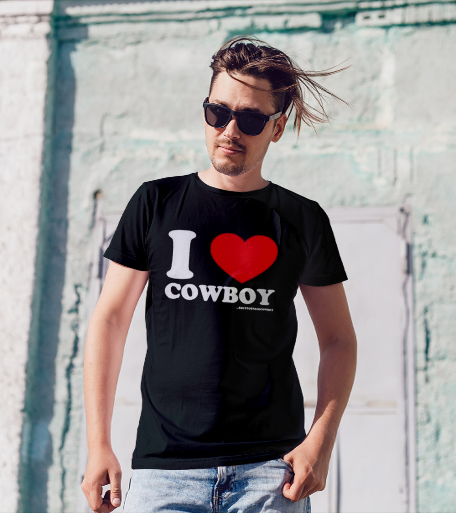Seeyouspacecowboy I Love Cowboy T-Shirt
