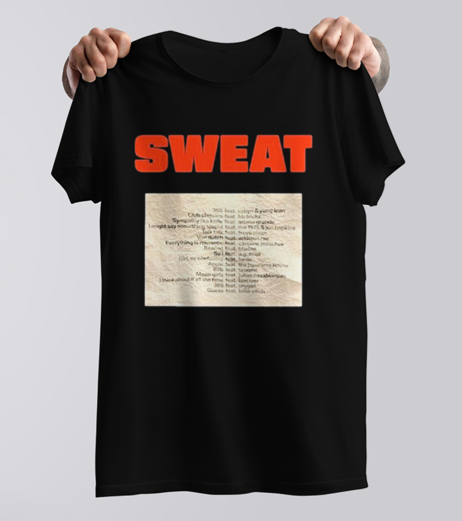 SWEAT Crumpled Up Set List Featuring Robyn, Ariana Grande, Khalid, Halsey, Lana Del Rey, Billie Eilish T-Shirt