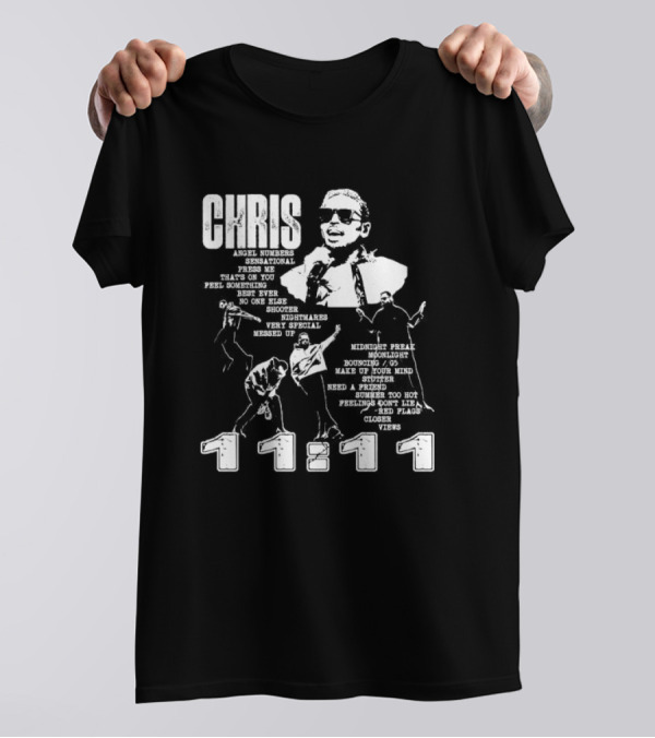Chris Brown Angel Numbers Sensational Press Me 11 11 Midnight Freak Closer T-Shirt