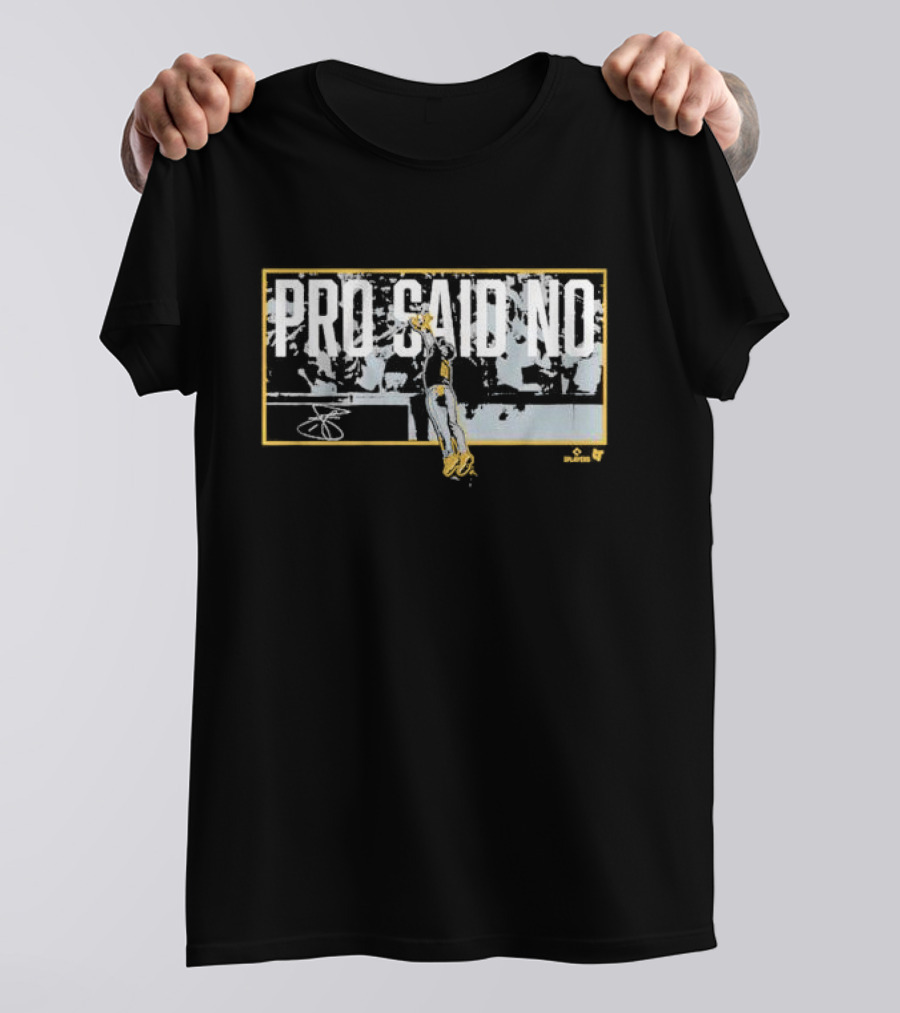 Pro Said No Jurickson Profar Player T-Shirt