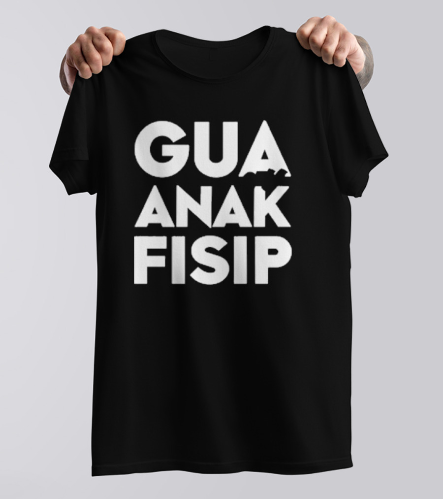 Gua Anak Fisip T-Shirt
