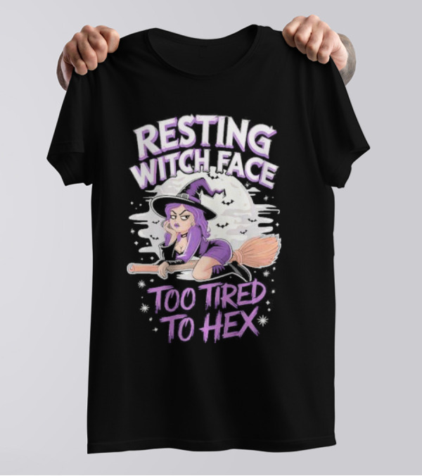Resting Witch Face Too Tired To Hex Halloween Witch Flying Broomstick Moon Bats T-Shirt