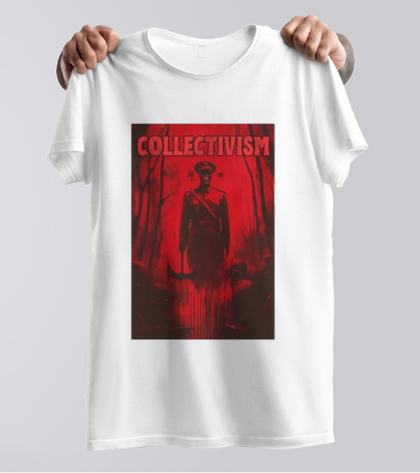 Collectivism Anti Communist Imagery Red Uniform Forest Setting T-Shirt