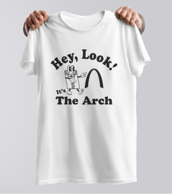 Hey Look It's The Arch Comical Character St. Louis Landmark T-Shirt