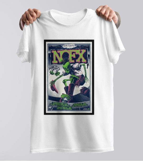 NOFX Punk In Drublic Festival 2024 Canada Edmonton Montreal Toronto T-Shirt