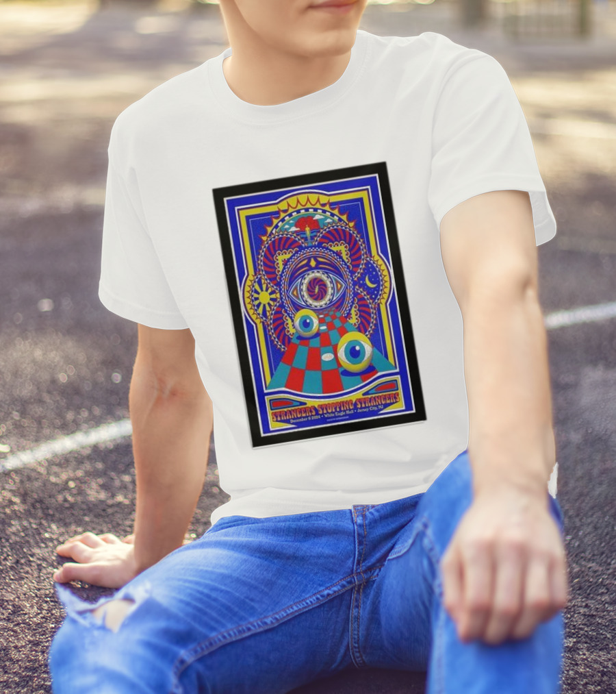 Strangers Stopping Strangers December 6 2024 White Eagle Hall Jersey City NJ Psychedelic Pattern Eye T-Shirt