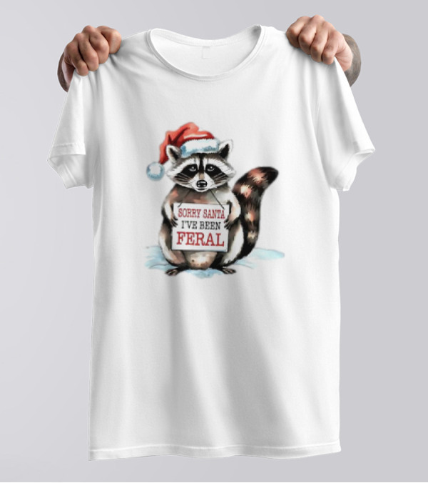 Sorry Santa I've Been Feral Funny Christmas Raccoon With Santa Hat T-Shirt