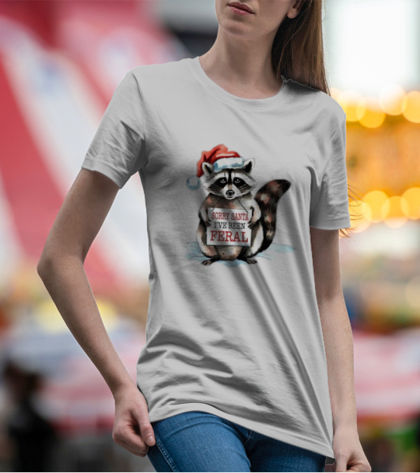 Sorry Santa I've Been Feral Funny Christmas Raccoon With Santa Hat T-Shirt