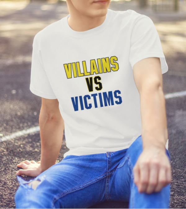Villains Vs Victims Classic Showdown T-Shirt