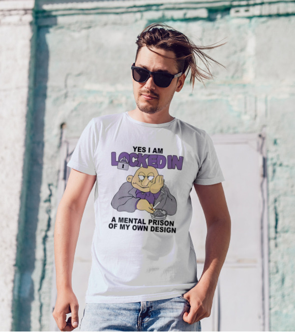 Yes I Am Locked In A Mental Prison Of My Own Design Illustration With Lock And Smoking Figure T-Shirt