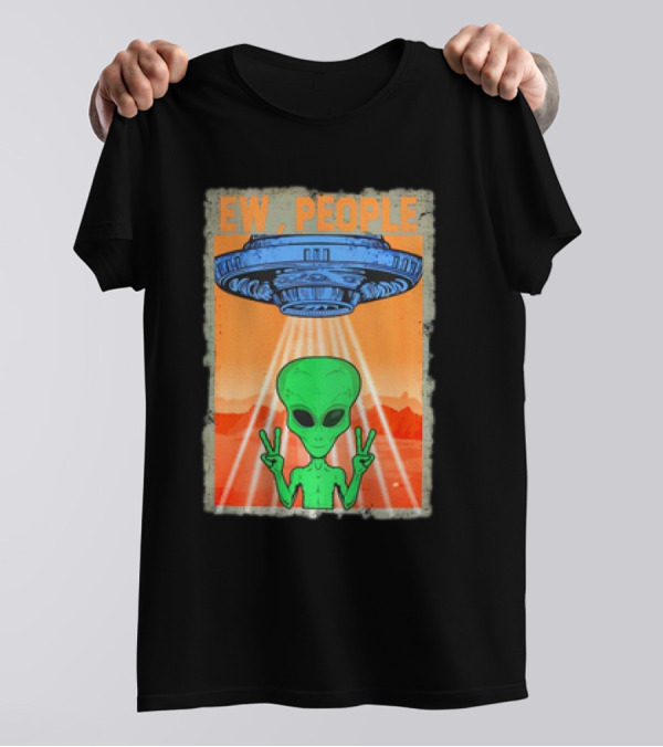 Ew People Alien Peace Sign UFO Spaceship T-Shirt