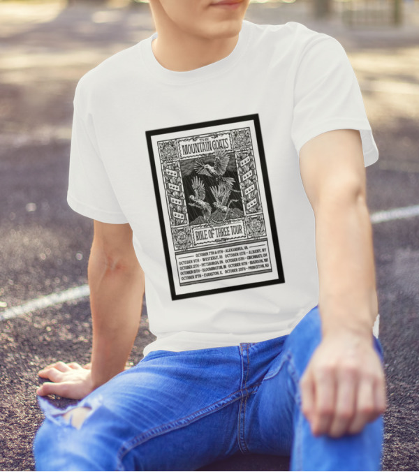 The Mountain Goats Rule Of Three Tour October Dates Featuring Dice And Birds T-Shirt