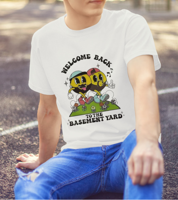 Welcome Back To The Basement Yard Frank Alvarez Joe Santagato T-Shirt