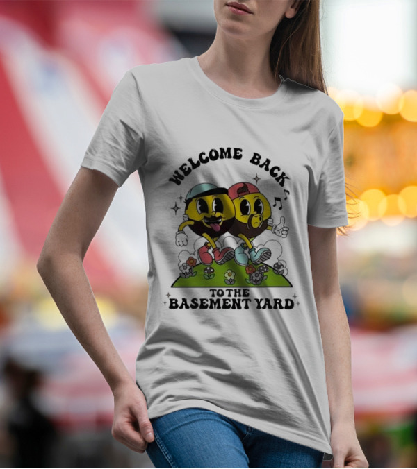 Welcome Back To The Basement Yard Frank Alvarez Joe Santagato T-Shirt