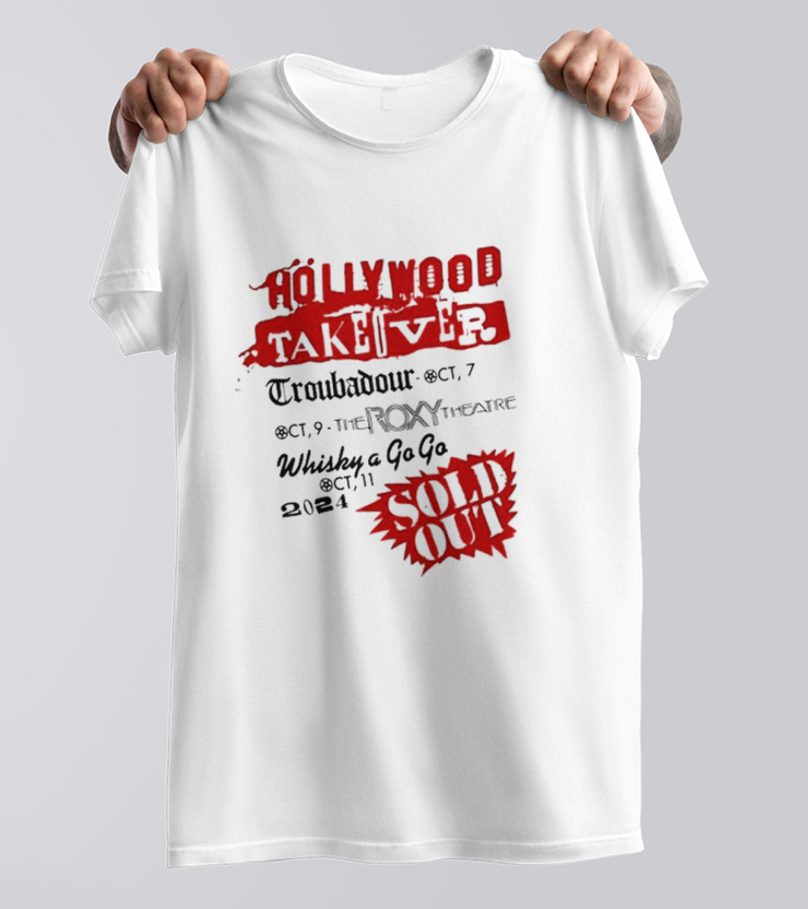 Mötley Crüe Höllywood Takeöver 2024 Troubadour Roxy Theatre Whisky A Go Go Sold Out T-Shirt