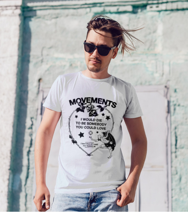 Movements I Would Die To Be Somebody You Could Love Devil Tightrope Heart T-Shirt