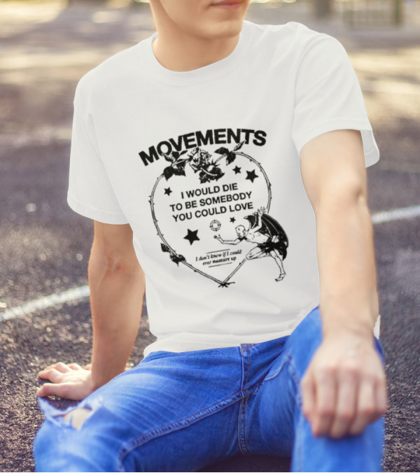 Movements I Would Die To Be Somebody You Could Love Devil Tightrope Heart T-Shirt