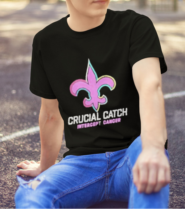 Crucial Catch Intercept Cancer Saints Fleur-de-Lis T-Shirt