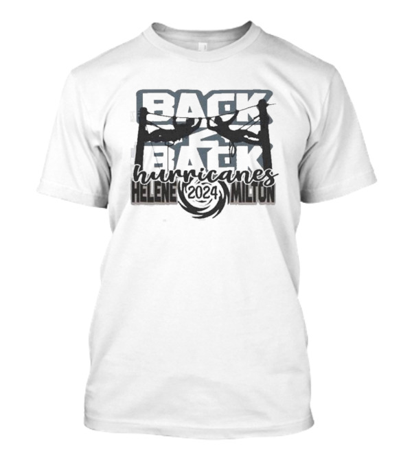 Back 2 Back 2024 Hurricanes Helene Milton Lineman Journeyman T-Shirt