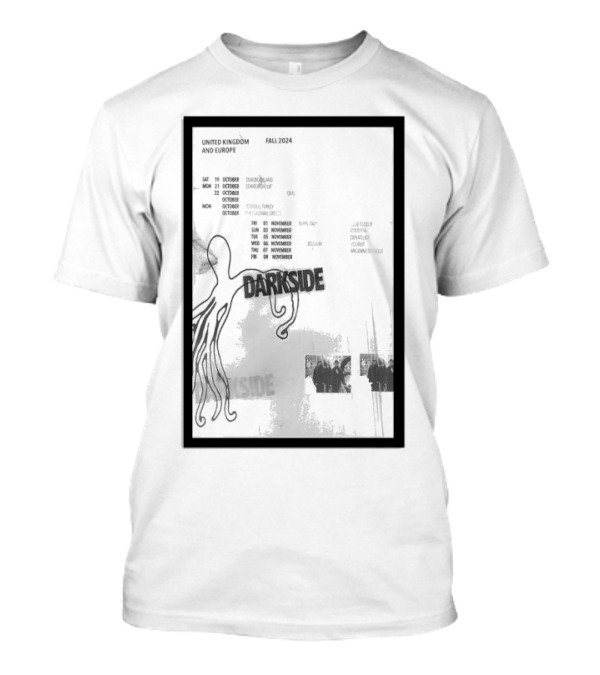 United Kingdom And Europe Fall 2024 Darkside Tour Dates With Octopus Graphic And Band Photos T-Shirt