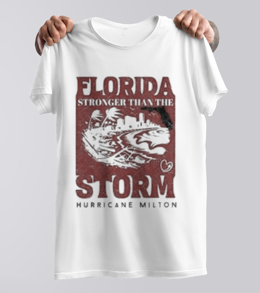 Florida Stronger Than The Storm Hurricane Milton 2024 Cityscape And Heart T-Shirt