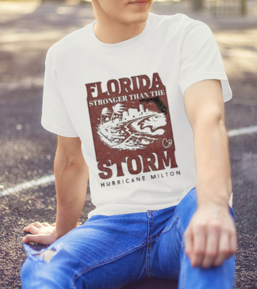 Florida Stronger Than The Storm Hurricane Milton 2024 Cityscape And Heart T-Shirt
