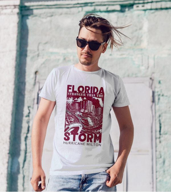 Florida Stronger Than The Storm Hurricane Milton T-Shirt