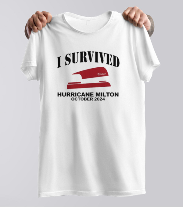 I Survived Hurricane Milton Stapler October T-Shirt