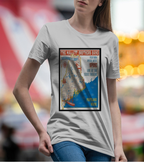 The Mallett Brothers Band Featuring Special Guest Spose December 7 2024 Live At The State Theatre Portland Maine Map T-Shirt