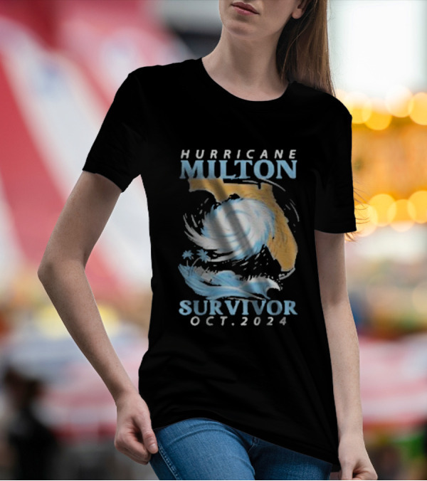 Hurricane Milton Survivor Oct.2024 Florida Storm T-Shirt