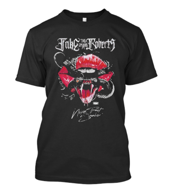 Jake The Snake Roberts Never Trust A Snake T-Shirt