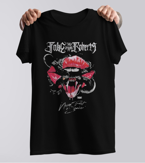 Jake The Snake Roberts Never Trust A Snake T-Shirt
