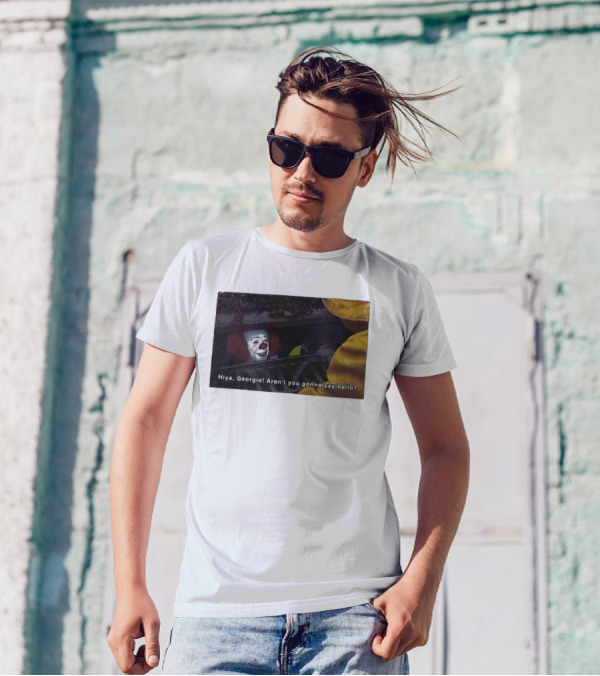 Hiya Georgie Aren't You Gonna Say Hello Pennywise Sewer Scene T-Shirt