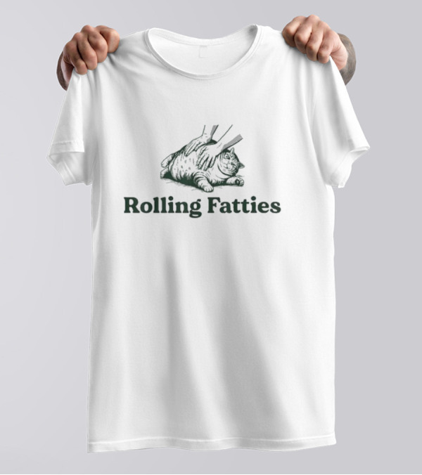 Rolling Fatties Cat Funny Cute Kitten Owner Kitty Lover T-Shirt