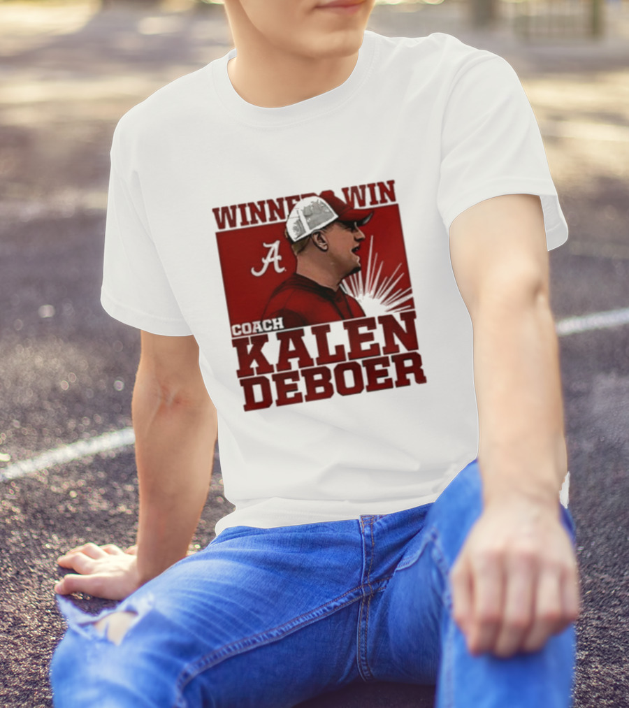 Coach Kalen Deboer Winner Win Alabama T-Shirt