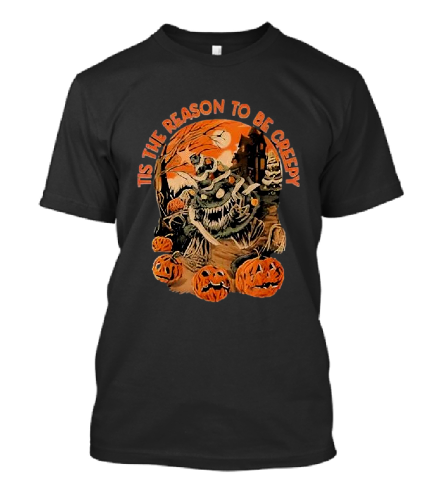 Tis The Reason To Be Creepy Halloween Creepy Season T-Shirt