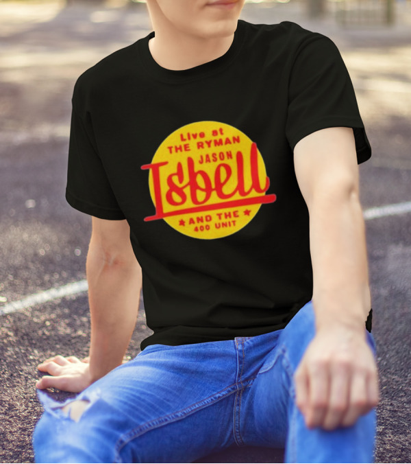 Live At The Ryman Jason Isbell And The 400 Unit T-Shirt
