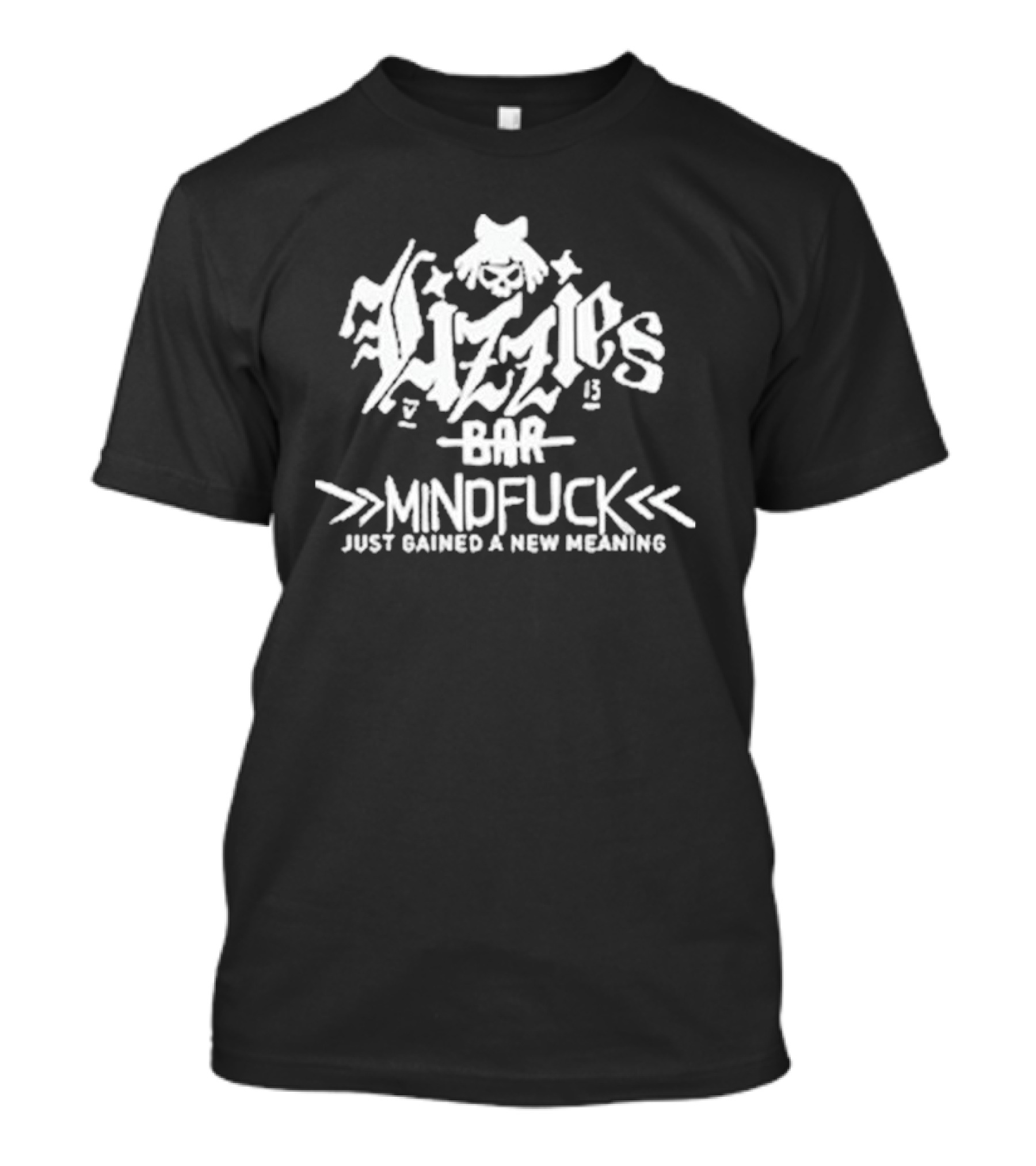 Lizzies Bar Mindfuck Just Gained A New Meaning Cyberpunk 2077 T-Shirt