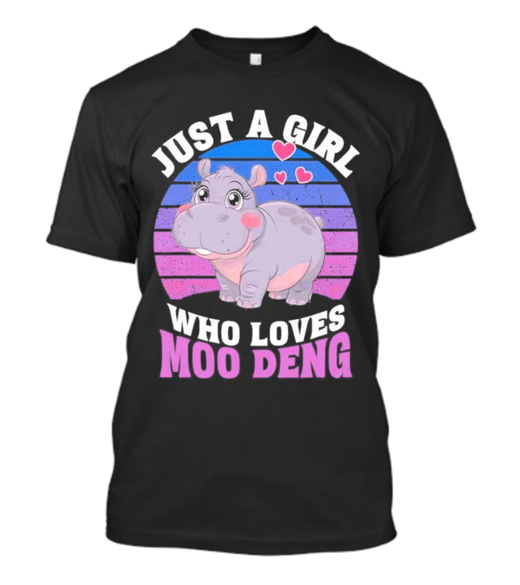 Just A Girl Who Loves Moo Deng Cute Hippo With Hearts T-Shirt