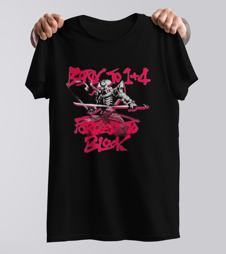 Yoshimitsu Born To 1+4 Forced To Block T-Shirt
