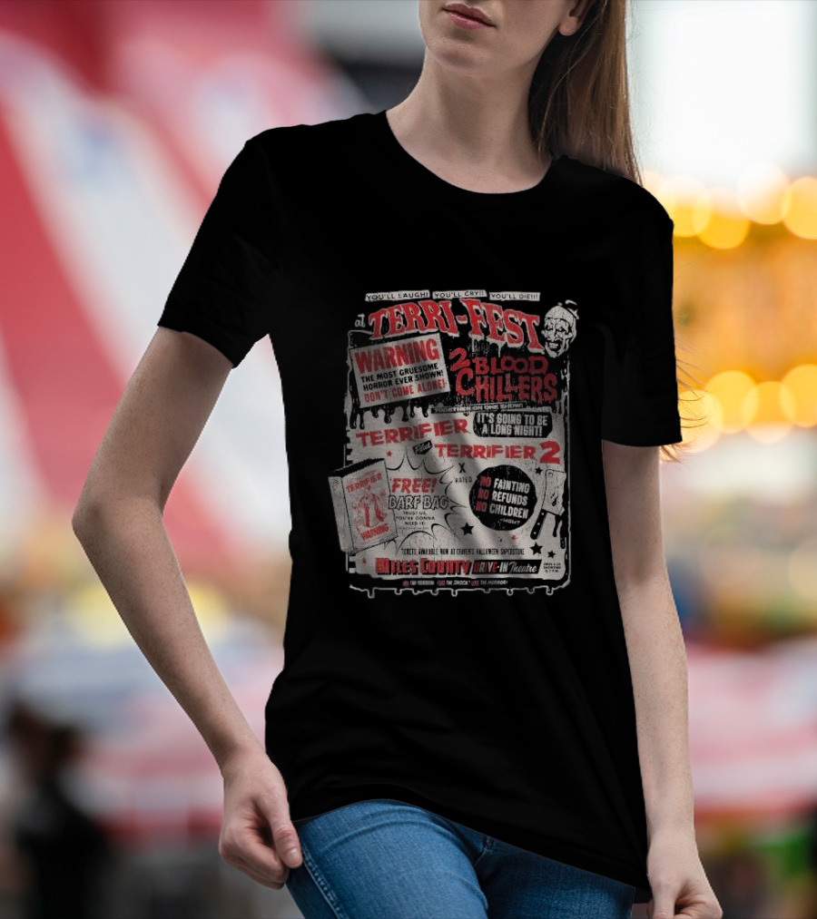 Terri-Fest Warning Blood Chillers Terrifier 2 Miles County Drive-In Halloween Spectacle T-Shirt