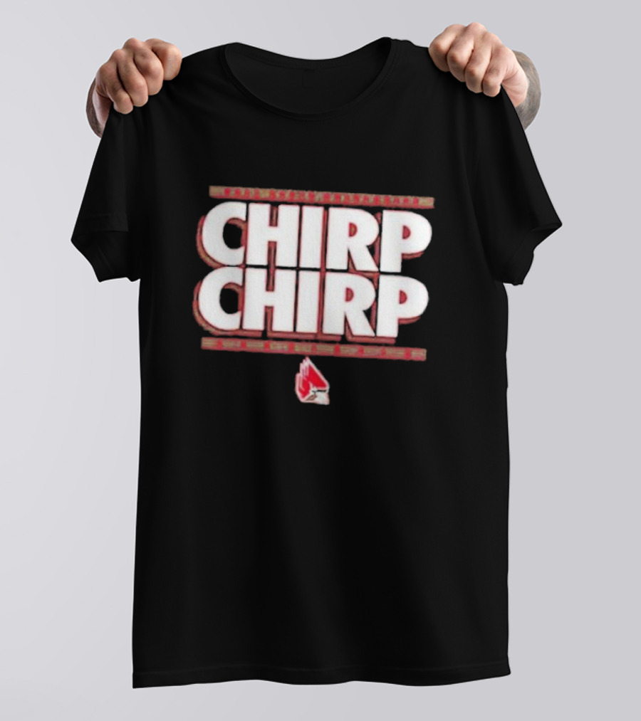 Bsu Cardinals Chirp Chirp Red Cardinal T-Shirt